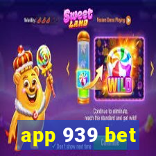 app 939 bet